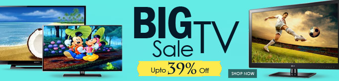 Big TV Sale Upto Rs. 2,000 off