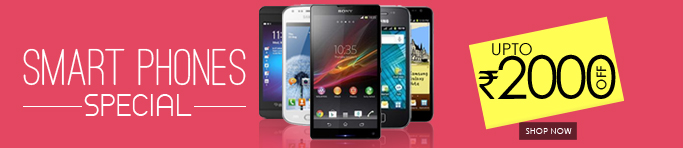 Smartphones Special upto Rs. 2000 off