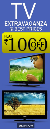 TV ExtraVaganza Flat Rs.1000 off