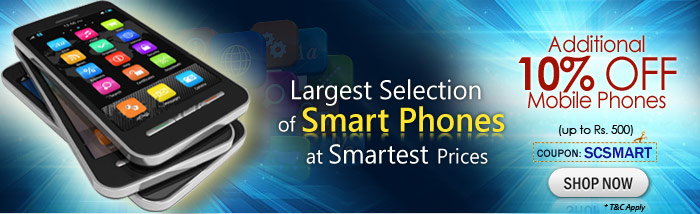 Use coupon code SCSMART to get additional flat 10% discount on purchase of mobile phones.