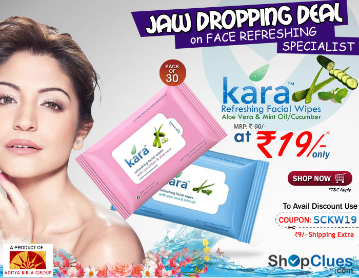 Jaw Dropping Deal on Kara Refreshing Facial Wipes (MRP 90/-) on ShopClues.com just Rs.19/- with Rs. 9/- shipping extra 