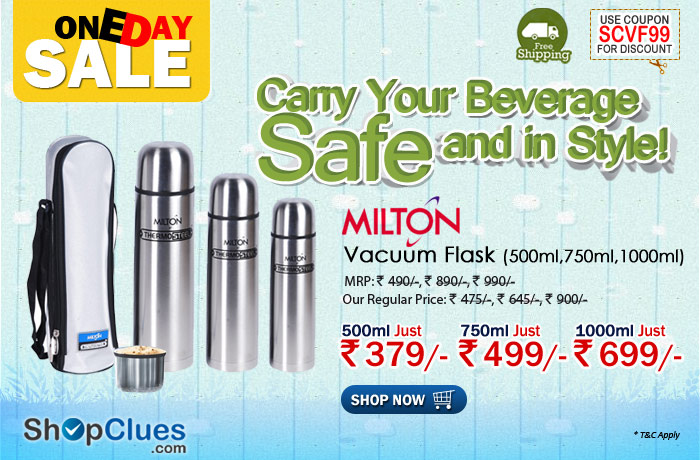 Milton Vacuum Flask 500ml Rs.379/-, 750ml Rs. 499/-, 1000ml Rs. 699/