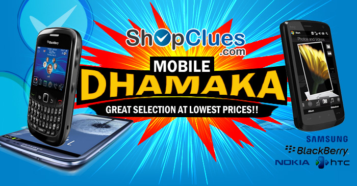 ShopClues.com Mobile Dhamaka: Great Selection At Lowest prices