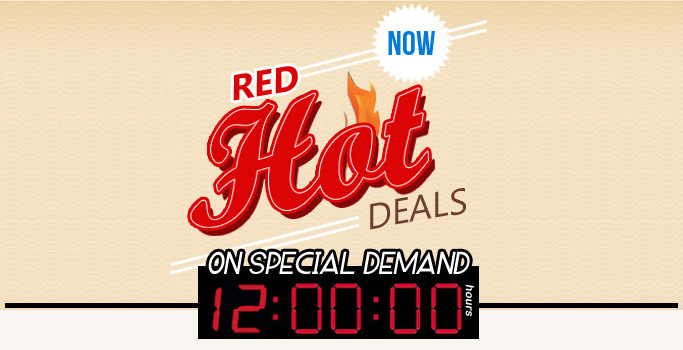 Red Hot Deal