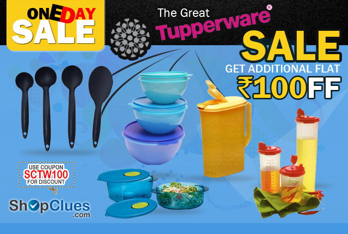 Tupperware Sale get 100rs off